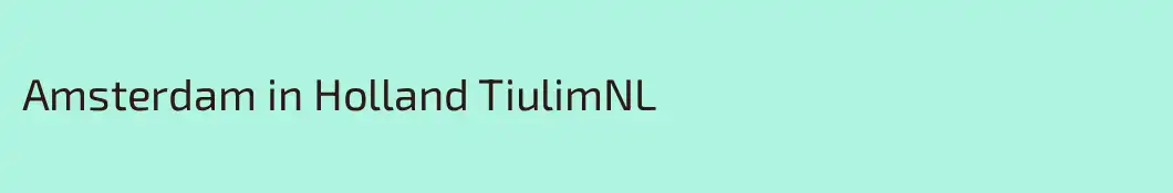 Amsterdam in Holland TiulimNL
